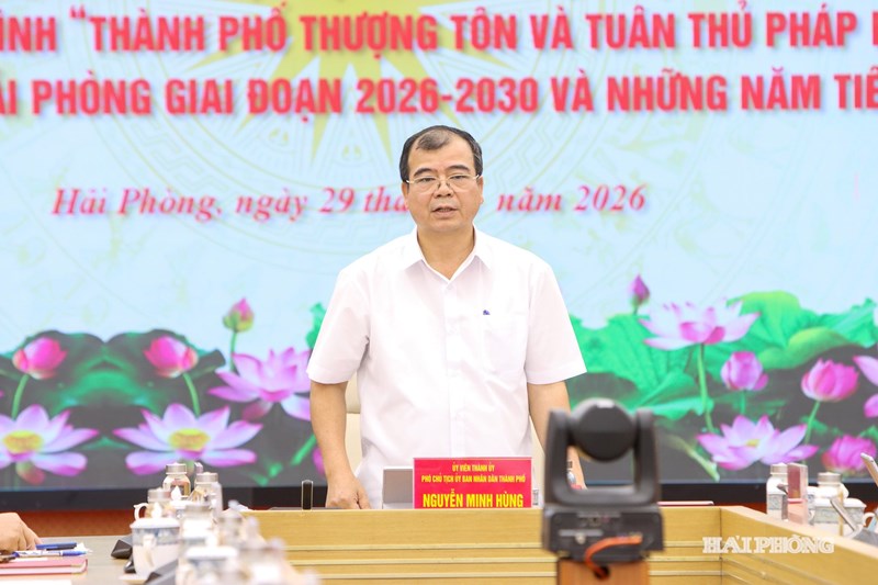 Hải Phòng lấy ý kiến hoàn thiện Bộ Tiêu chí xây dựng mô hình  “Thành phố thượng tôn và tuân thủ pháp luật”